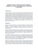 EDUCACION UNA FORMA DE DOMINAR A LA POBLACION MEXICANA A TRAVES DE LA HISTORIA