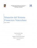 Situación del Sistema Financiero Venezolano