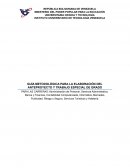 GUÍA METODOLÓGICA PARA LA ELABORACIÓN DEL ANTEPROYECTO Y TRABAJO ESPECIAL DE GRADO