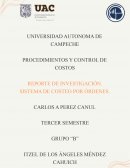 PROCEDIMIENTOS Y CONTROL DE COSTOS. REPORTE DE INVESTIGACIÓN