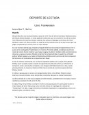 REPORTE DE LECTURA Libro: Frankenstein