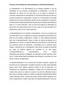 Procesos: Centralización, Descentralización y Departamentizacion