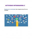 Uso e impacto de las TIC en la sociedad