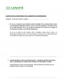 EJERCICIOS DE ORACIONES CON ELEMENTOS DE REFERENCIA