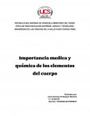 Importancia medica y química de los elementos del cuerpo