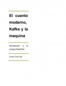 El cuento moderno, Kafka y la maquina