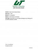Actividad: desarrollar los 2 principales paradigmas que albergue en su entorno personal y laboral