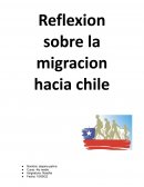 Reflexion sobre la migracion hacia Chile