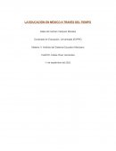 LA EDUCACION EN MEXICO A TRAVES DEL TIEMPO