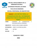 LOS RETOS PARA LA CONSERVACION DEL PATRIMONIO ARQUITECTONICO MODERNO EN EL PERU”