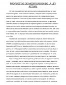 PROPUESTAS DE MODIFICACION DE LA LEY ACTUAL