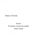 Ensayo El hombre en busca de sentido Viktor Frankl