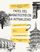 Papel del arquitecto en la actualidad