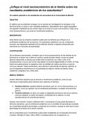¿Influye el nivel socioeconómico de la familia sobre los resultados académicos de los estudiantes?