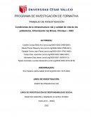 Condiciones de la infraestructura vial y calidad de vida de los pobladores, Urbanización las Brisas, Chiclayo – 2022