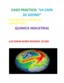 CASO PRACTICO: “LA CAPA DE OZONO”