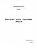 Núcleo Básico : Lenguaje y Comunicación Liberadora