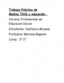 Trabajo Práctico de Medios,TICS,y educación