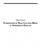 Elaboración de Reactivos para Medir el Aprendizaje Escolar