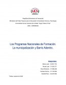 Los Programas Nacionales de Formación. La municipalización y Barrio Adentro