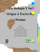 La biologia y su origen a través del tiempo