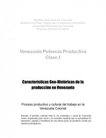 Características Geo-Históricas de la producción en Venezuela. Página 1