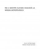 SOCIETAT, CULTURA I EDUCACIÓ. LA MIRADA ANTROPOLÒGICA