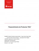 TIKA: Análisis de su emprendimiento innovador en el mercado de snacks saludables