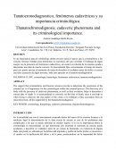 Tanatocronodiagnostico, fenómenos cadavéricos y su importancia criminológica