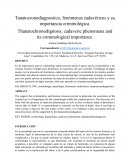 Tanatocronodiagnostico, fenómenos cadavéricos y su importancia criminológica