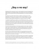 ¿Soy o no soy?