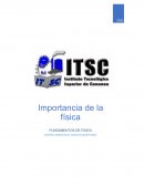Importancia de la fisica