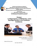 La Negociación y la Mediación, como Abordaje Pacífico a los Conflictos Cotidianos