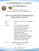 TAREA N.º 4: INTRODUCCIÓN A LA PIROMETALURGÍA, FUSIÓN, ESCORIA Y FUNDENTES