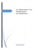 EL MERCADO Y EL PROBLEMA ECONÓMICO