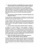 ¿De qué forma influyen las modalidades del ser-e-grupo, es decir, las prácticas sociales, en los entornos naturales?