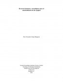 Recursos humanos y tecnológicos para el mantenimiento de los equipos