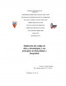 Definición del código de ética y deontología, y sus principios de Honestidad, e Integridad