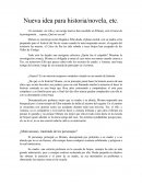 Nueva idea para historia, novela