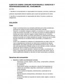 EJERCICIO SOBRE CONSUMO RESPONSABLE: DERECHOS Y RESPONSABILIDADES DEL CONSUMIDOR