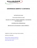 Comunicación efectiva en salud . Solución de conflictos mediante habilidades y herramientas de comunicación