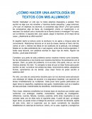 Cómo hacer una antología de textos con mis alumnos?