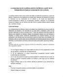 La importancia de la política exterior de México a partir de la independencia hasta la consumación de la misma