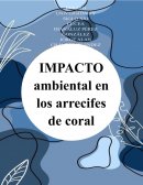 Impacto ambiental en los arrecifes de coral