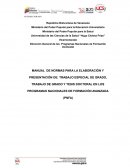 MANUAL DE NORMAS PARA LA ELABORACIÓN Y PRESENTACIÓN DE: TRABAJO ESPECIAL DE GRADO, TRABAJO DE GRADO Y TESIS DOCTORAL EN LOS PROGRAMAS NACIONALES DE FORMACIÓN AVANZADA (PNFA)
