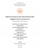 PROYECTO SOCIAL DE CONCIENTIZACIÓN AMBIENTAL EN UNA ESCUELA