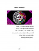 MONOGRAFIA DIA DE MUERTOS