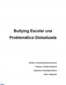 Bullying Escolar una Problemática Globalizada