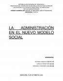 Administración en el nuevo modelo social