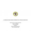 LA COMUNICACIÓN COMO VARIABLE DETERMINANTE EN EL PROCESO DE NEGOCIACIÓN